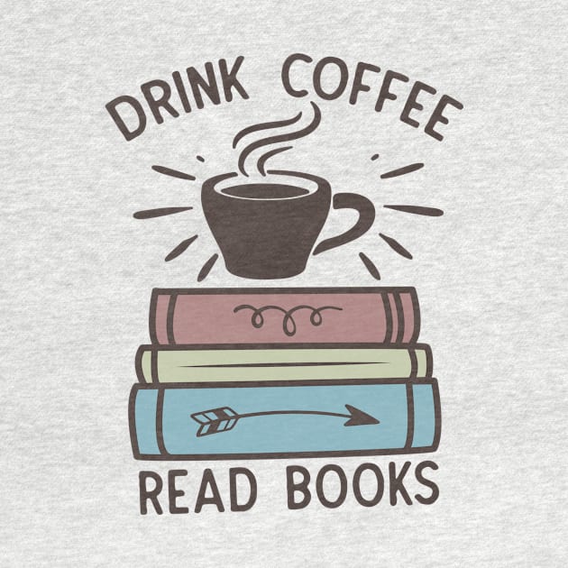 Drink coffee read books World Book Day for Book Lovers Library Reading by Meteor77